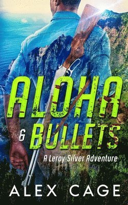 Aloha & Bullets 1