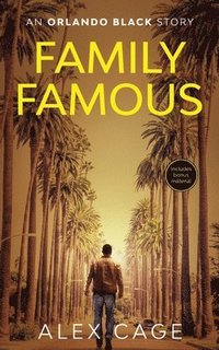 bokomslag Family Famous (An Action-Packed Story)