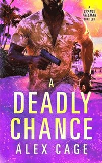 bokomslag Deadly Chance