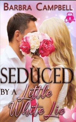 Seduced by a Little White Lie 1