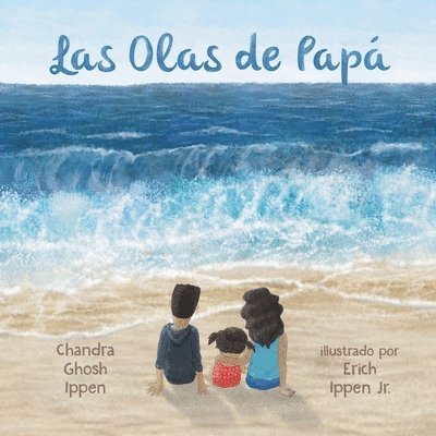 Chandra Ghosh Ippen - Olas de Papá, Häftad