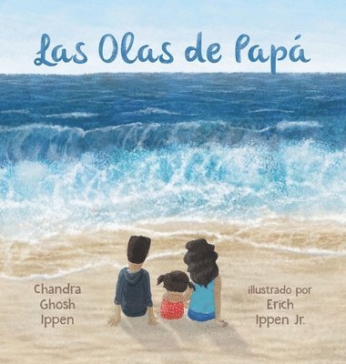 Chandra Ghosh Ippen - Olas de Papá, Inbunden