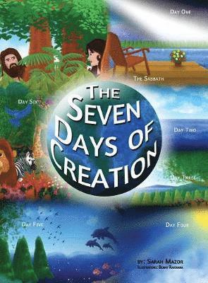 Sarah Mazor - Seven Days of Creation, Inbunden