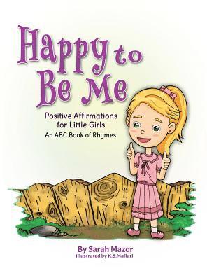 Sarah Mazor - Happy to Be Me, Inbunden