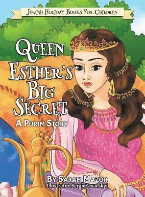 Queen Esther's Big Secret 1