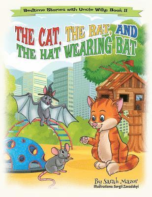 Sarah Mazor - Cat, The Rat, and the Hat Wearing Bat, Häftad