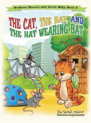 bokomslag The Cat, The Rat, and the Hat Wearing Bat