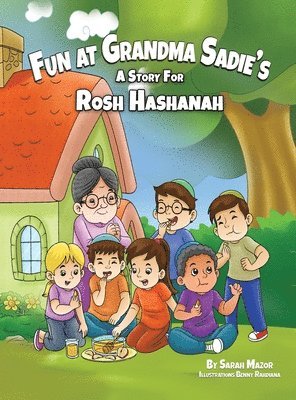 Sarah Mazor - Fun at Grandma Sadie's, Inbunden