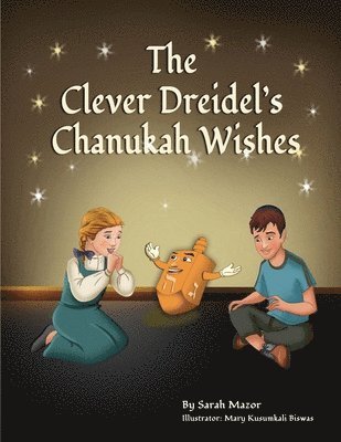 Sarah Mazor - Clever Dreidel's Chanukah Wishes, Häftad