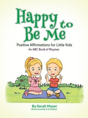 Sarah Mazor, K S Mallari - Happy to Be Me, Inbunden