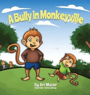 A Bully In Monkeyville 1