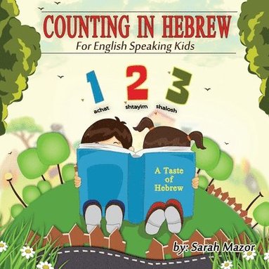 Sarah Mazor - Counting in Hebrew for English Speaking Kids, Häftad