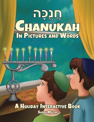 Sarah Mazor - Chanukah in Pictures and Words, Häftad