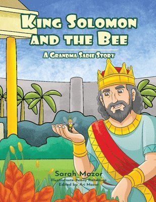 Sarah Mazor - King Solomon and the Bee, Häftad