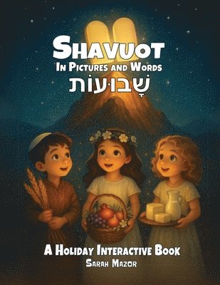 bokomslag Shavuot in Pictures and Words