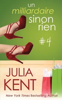 milliardaire sinon rien, tome 4