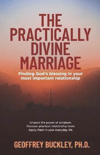 bokomslag The Practically Divine Marriage