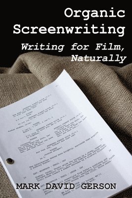 bokomslag Organic Screenwriting