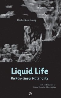 bokomslag Liquid Life