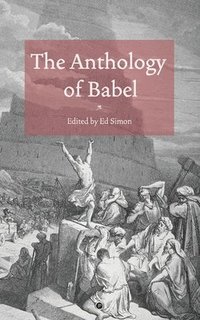 bokomslag The Anthology of Babel
