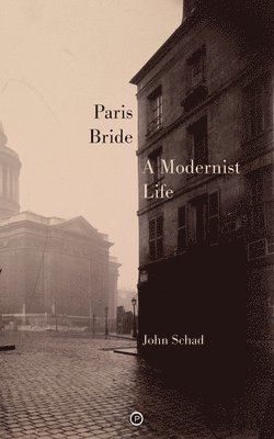 bokomslag Paris Bride: A Modernist Life