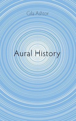 Aural History 1