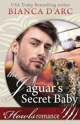The Jaguar's Secret Baby: Howls Romance 1