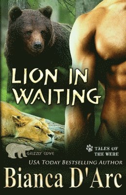 Lion in Waiting: Tales of the Were 1