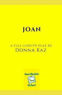 bokomslag Joan: A Full-Length Play