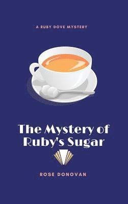 Mystery of Ruby's Sugar (Large Print)