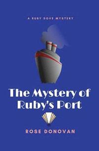 bokomslag The Mystery of Ruby's Port (Large Print)