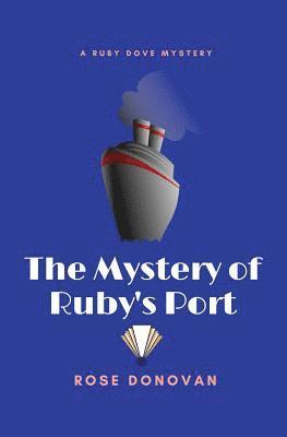 The Mystery of Ruby's Port (Large Print) 1