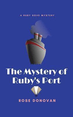 Mystery of Ruby's Port