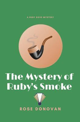 Mystery of Ruby's Smoke (Large Print)