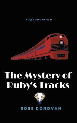 Mystery of Ruby's Tracks