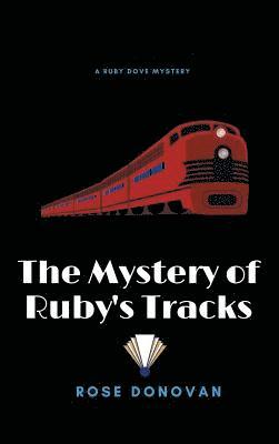Mystery of Ruby's Tracks (Large Print)