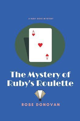 Mystery of Ruby's Roulette