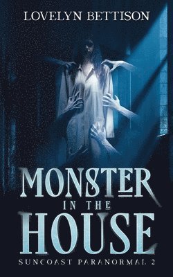 Monster in the House 1