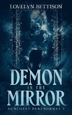 Demon in the Mirror 1