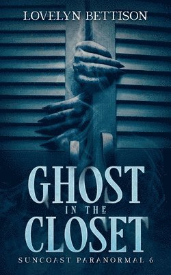 Ghost in the Closet 1