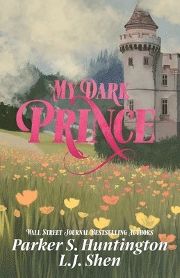 bokomslag My Dark Prince: An Enemies-to-Lovers Romance