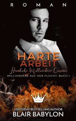 Blair Babylon - Harte Arbeit: Heimliche Milliardäre: Casimir, Häftad