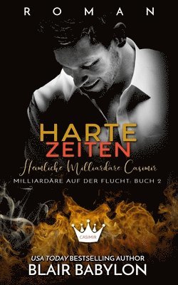Blair Babylon - Harte Zeiten: Heimliche Milliardäre: Casimir, Häftad
