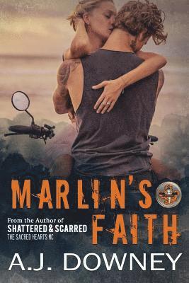 A. J. Downey - Marlin's Faith: The Virtues Book II, Häftad