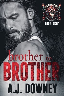 A J Downey - Brother To Brother, Häftad