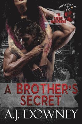 A Brother's Secret: The Sacred Brotherhood Book V 1