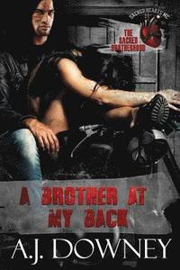 bokomslag A Brother At My Back: The Sacred Brotherhood Book VI