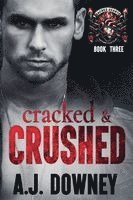 A J Downey - Cracked & Crushed, Häftad
