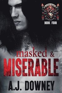 bokomslag Masked & Miserable