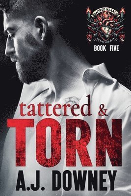 A. J. Downey - Tattered & Torn, Häftad